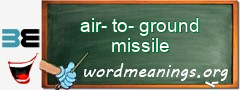 WordMeaning blackboard for air-to-ground missile